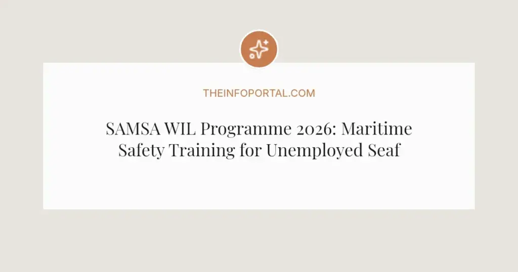 SAMSA WIL Programme 2026: Maritime Safety Training for Unemployed Seafarers