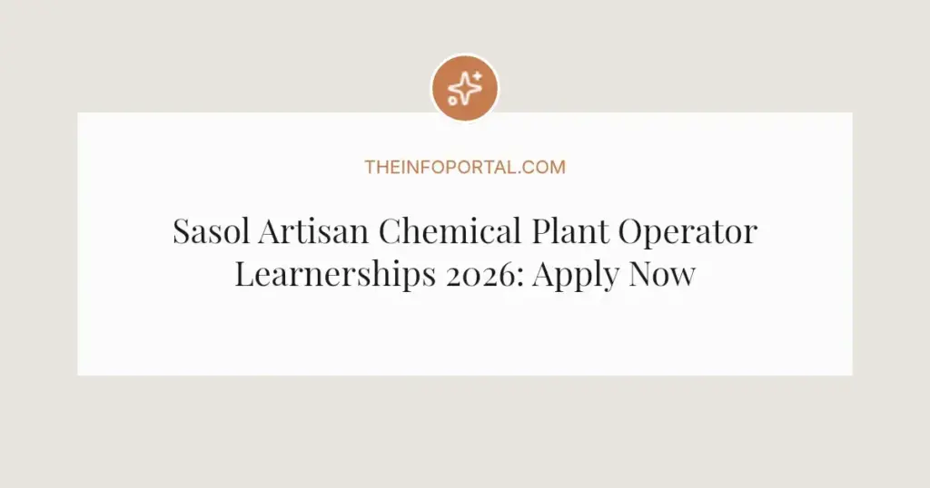 Sasol Artisan Chemical Plant Operator Learnerships 2026: Apply Now