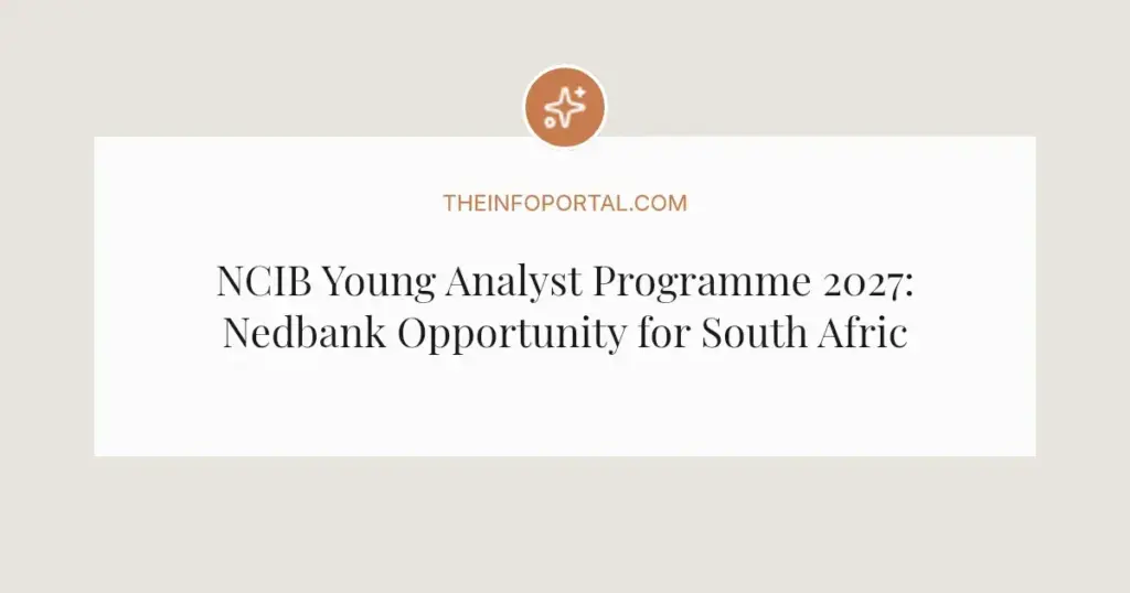 NCIB Young Analyst Programme 2027: Nedbank Opportunity for South African Finance Graduates