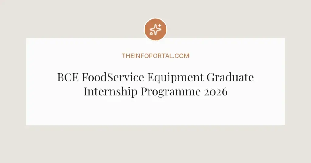 BCE FoodService Equipment Graduate Internship Programme 2026