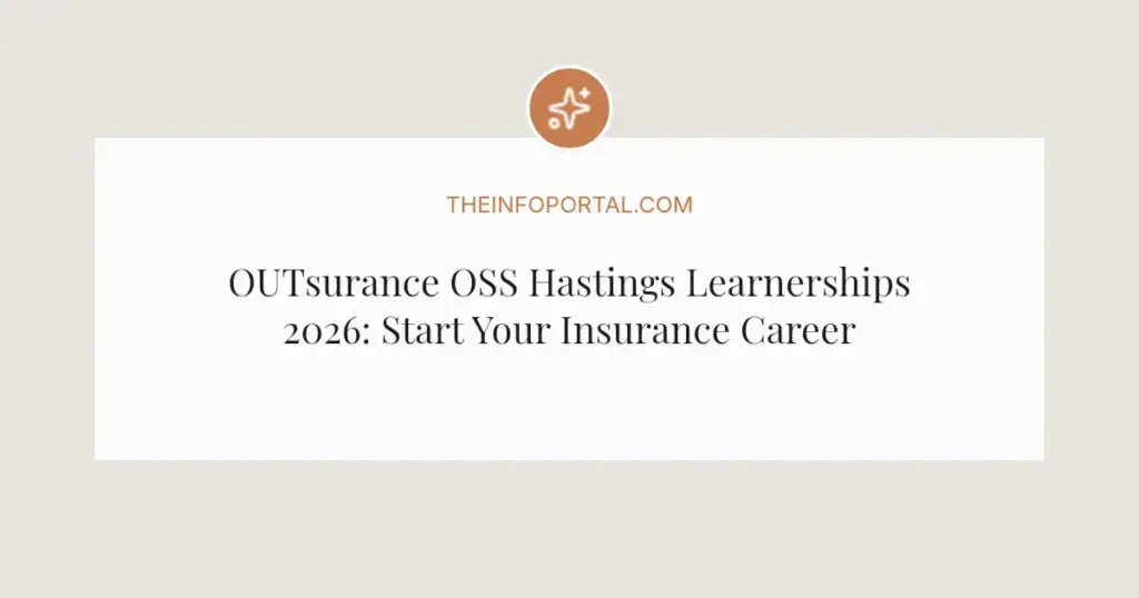 OUTsurance OSS Hastings Learnerships 2026: Start Your Insurance Career