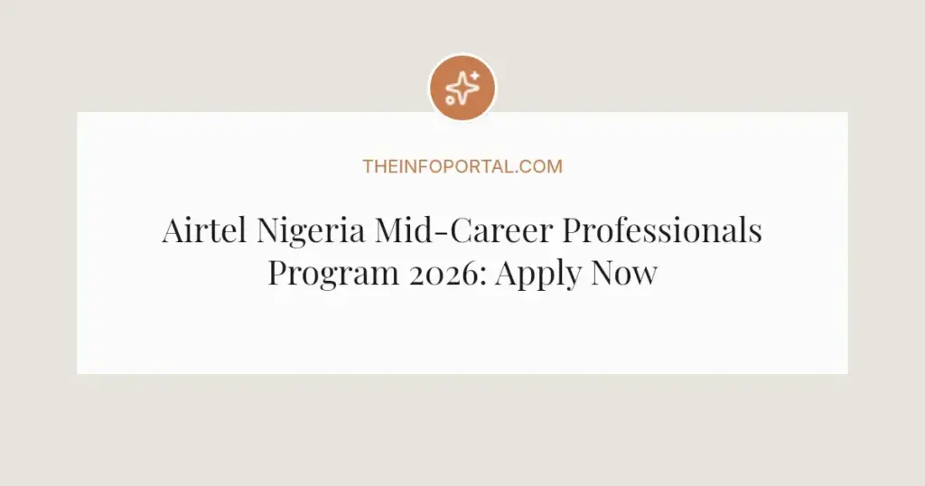 Airtel Nigeria Mid-Career Professionals Program 2026: Apply Now