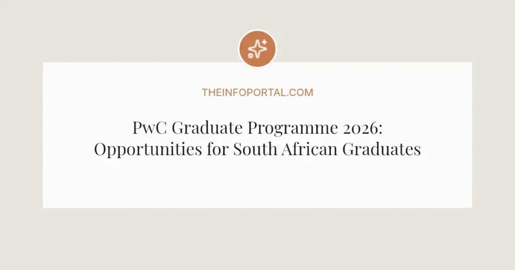 PwC Graduate Programme 2026: Opportunities for South African Graduates