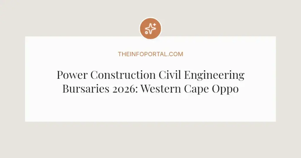 Power Construction Civil Engineering Bursaries 2026: Western Cape Opportunities
