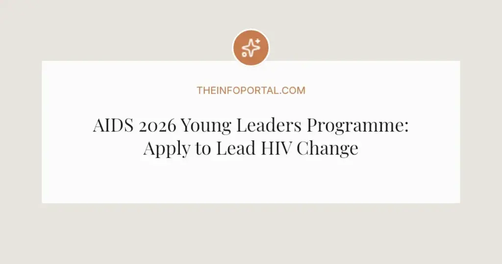 AIDS 2026 Young Leaders Programme: Apply to Lead HIV Change