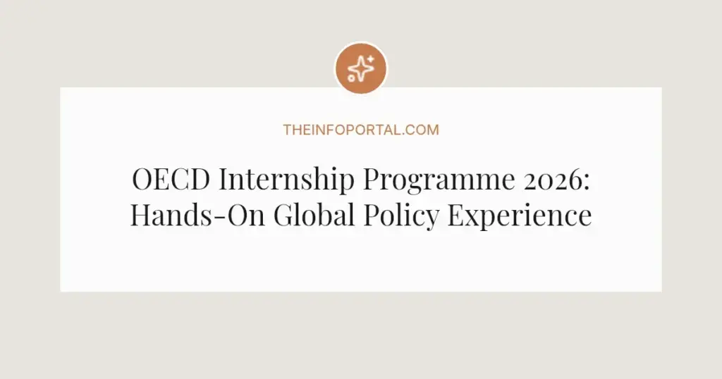 OECD Internship Programme 2026: Hands-On Global Policy Experience