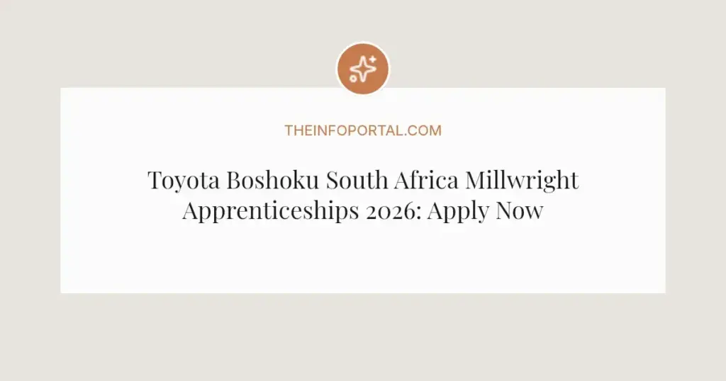 Toyota Boshoku South Africa Millwright Apprenticeships 2026: Apply Now