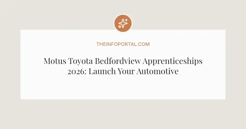 Motus Toyota Bedfordview Apprenticeships 2026: Launch Your Automotive Career