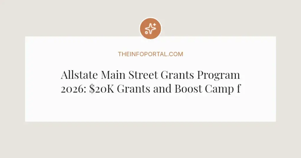 Allstate Main Street Grants Program 2026: $20K Grants and Boost Camp for Small Businesses