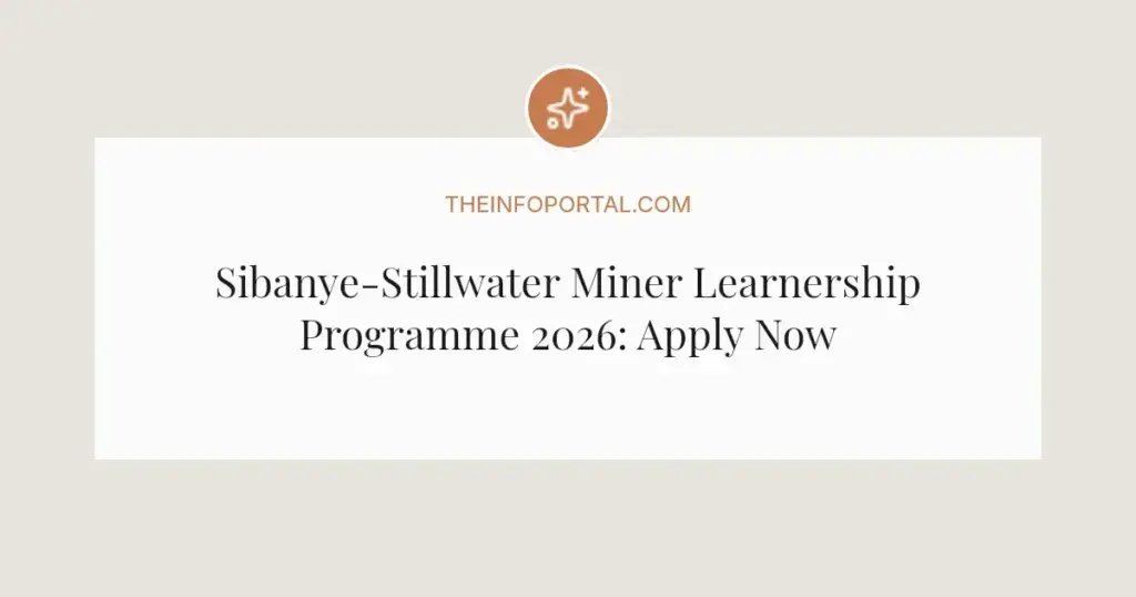 Sibanye-Stillwater Miner Learnership Programme 2026: Apply Now