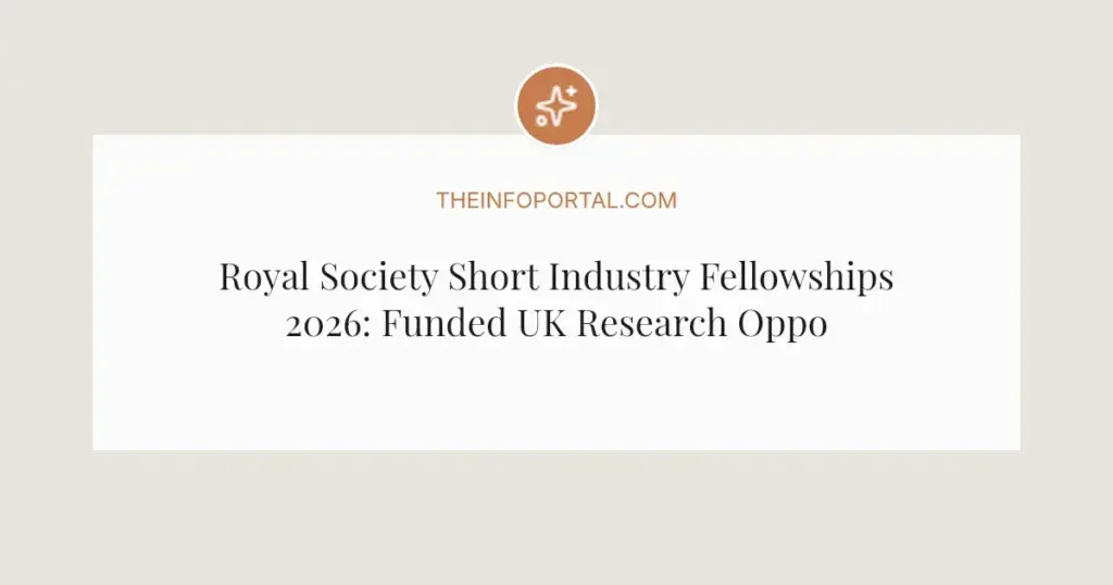 Royal Society Short Industry Fellowships 2026: Funded UK Research Opportunities
