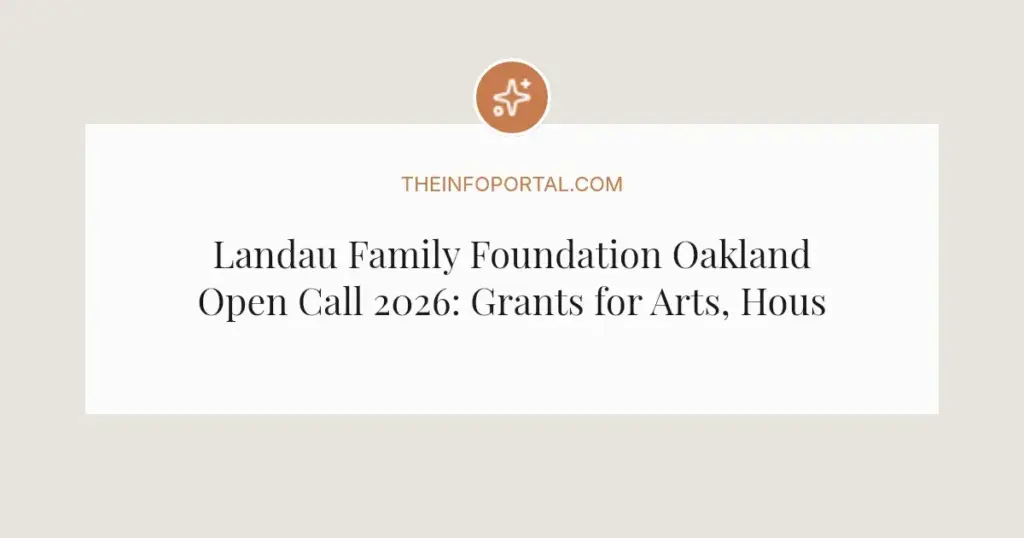 Landau Family Foundation Oakland Open Call 2026: Grants for Arts, Housing, and Workers' Rights