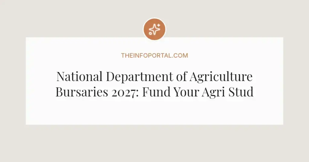 National Department of Agriculture Bursaries 2027: Fund Your Agri Studies
