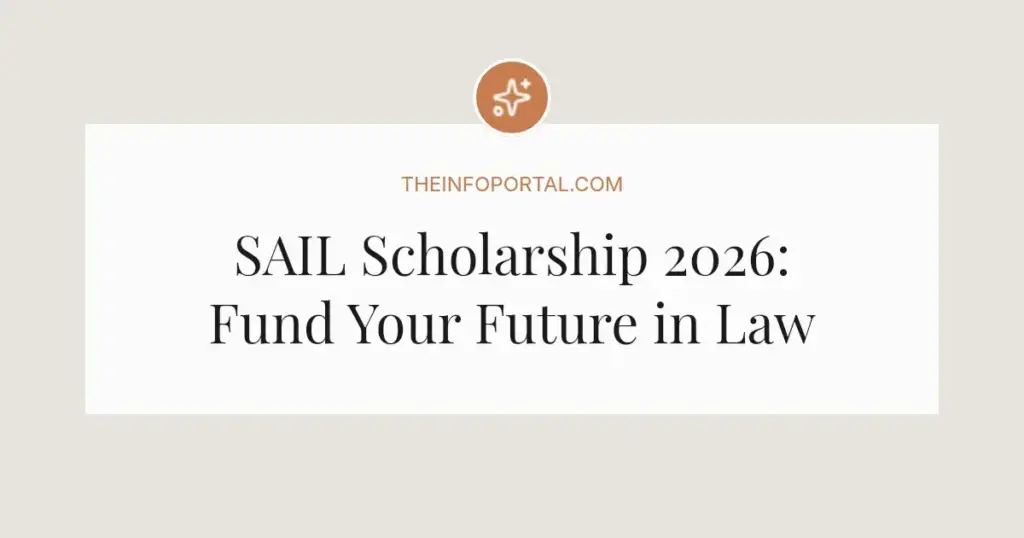 SAIL Scholarship 2026: Fund Your Future in Law