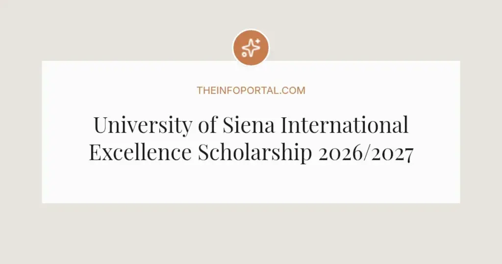 University of Siena International Excellence Scholarship 2026/2027