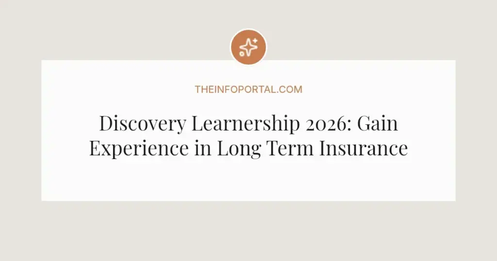 Discovery Learnership 2026: Gain Experience in Long Term Insurance