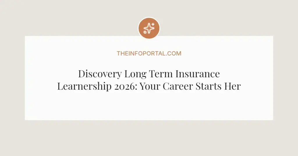 Discovery Long Term Insurance Learnership 2026: Your Career Starts Here