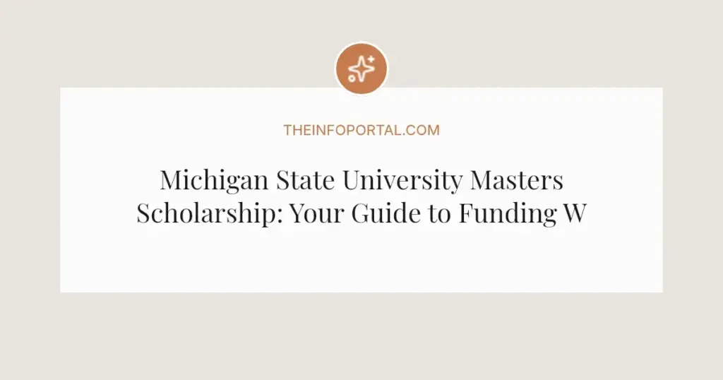 Michigan State University Masters Scholarship: Your Guide to Funding Wildlife Research