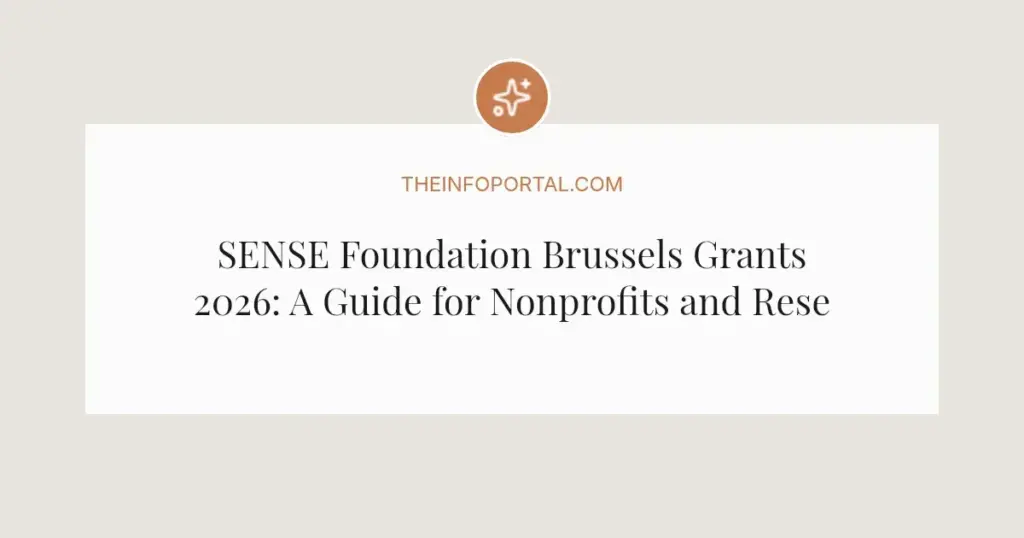 SENSE Foundation Brussels Grants 2026: A Guide for Nonprofits and Researchers