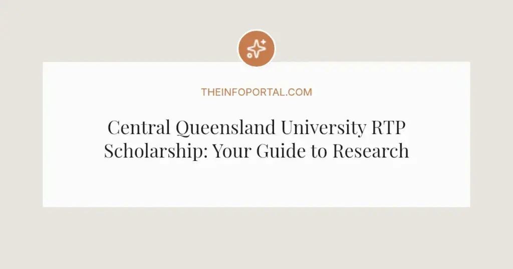 Central Queensland University RTP Scholarship: Your Guide to Research Funding in 2026
