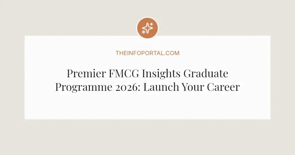 Premier FMCG Insights Graduate Programme 2026: Launch Your Career