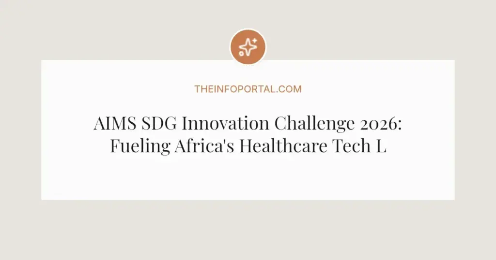 AIMS SDG Innovation Challenge 2026: Fueling Africa's Healthcare Tech Leaders
