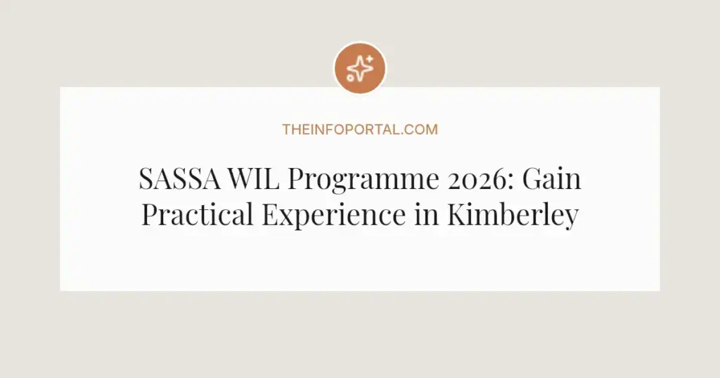 SASSA WIL Programme 2026: Gain Practical Experience in Kimberley
