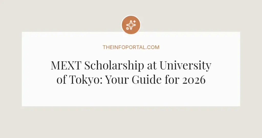 MEXT Scholarship at University of Tokyo: Your Guide for 2026
