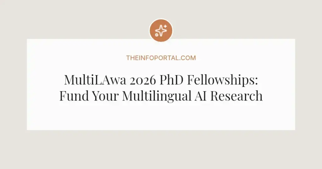 MultiLAwa 2026 PhD Fellowships: Fund Your Multilingual AI Research