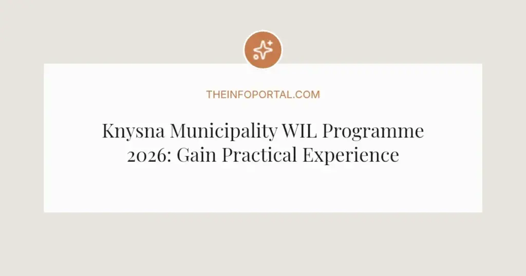 Knysna Municipality WIL Programme 2026: Gain Practical Experience