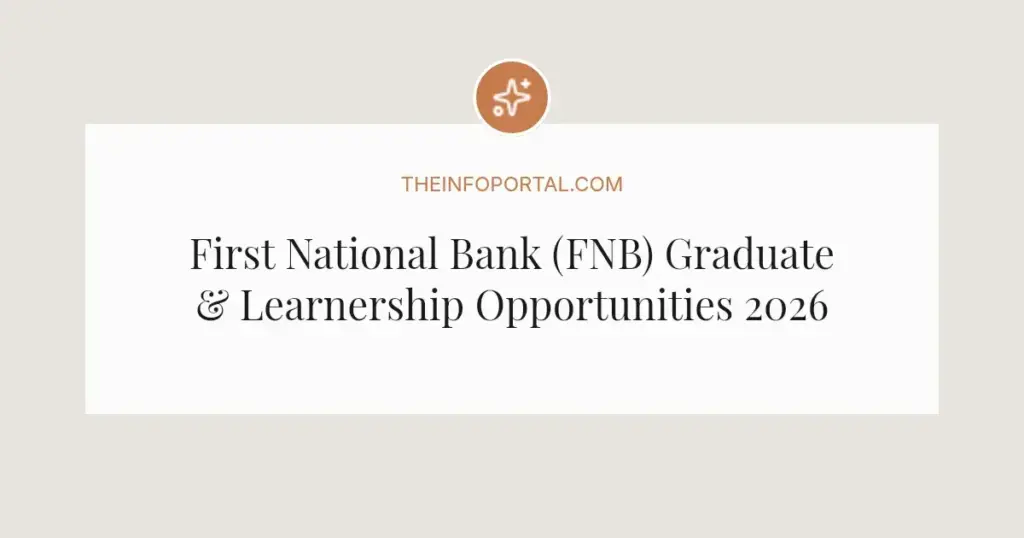 First National Bank (FNB) Graduate & Learnership Opportunities 2026