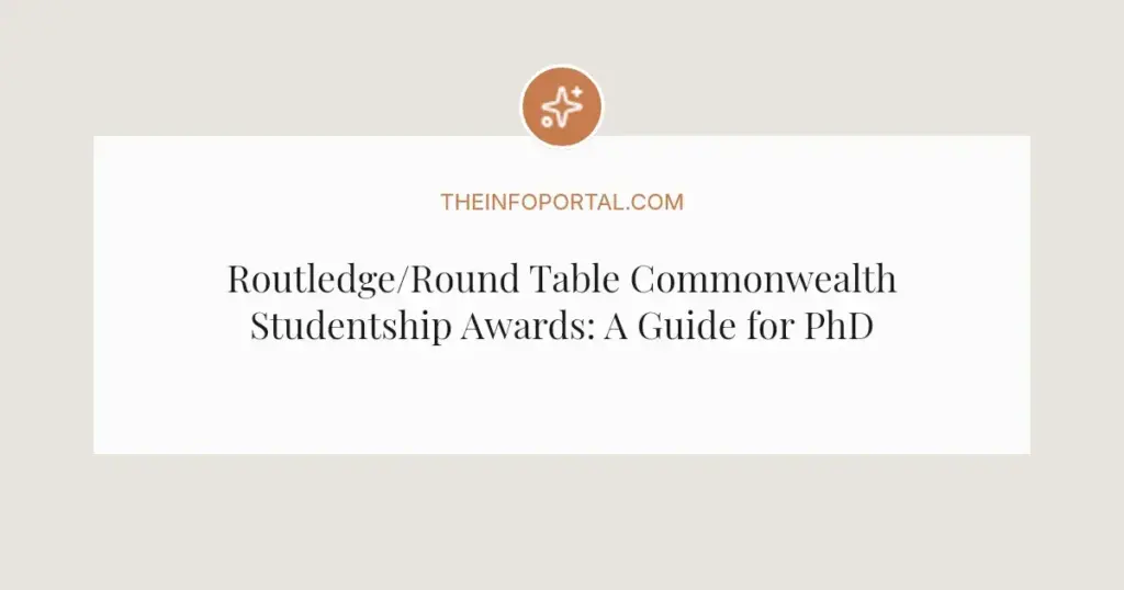 Routledge/Round Table Commonwealth Studentship Awards: A Guide for PhD Researchers