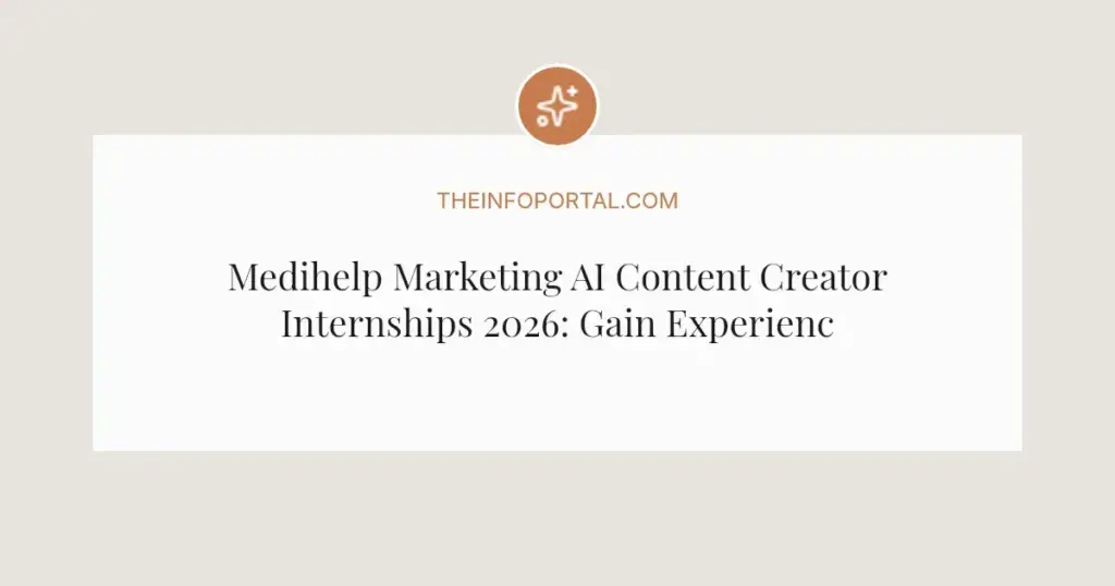 Medihelp Marketing AI Content Creator Internships 2026: Gain Experience in Digital Marketing