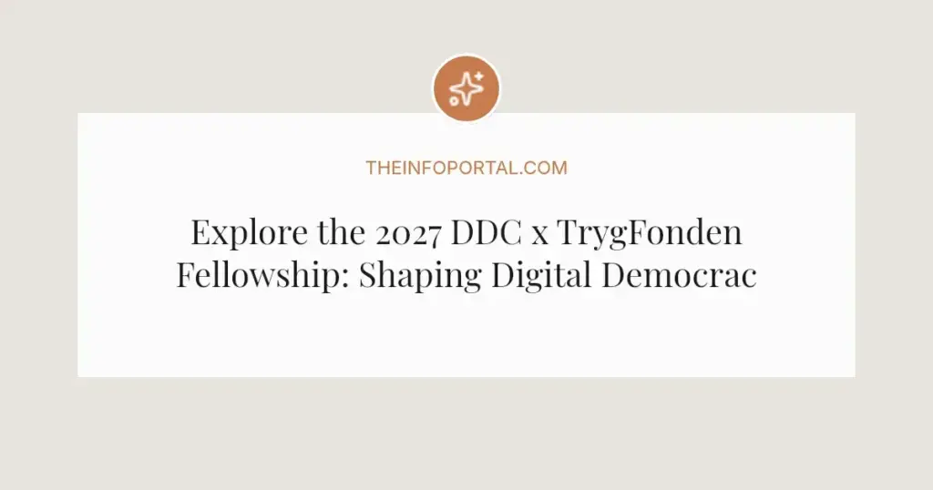 Explore the 2027 DDC x TrygFonden Fellowship: Shaping Digital Democracy