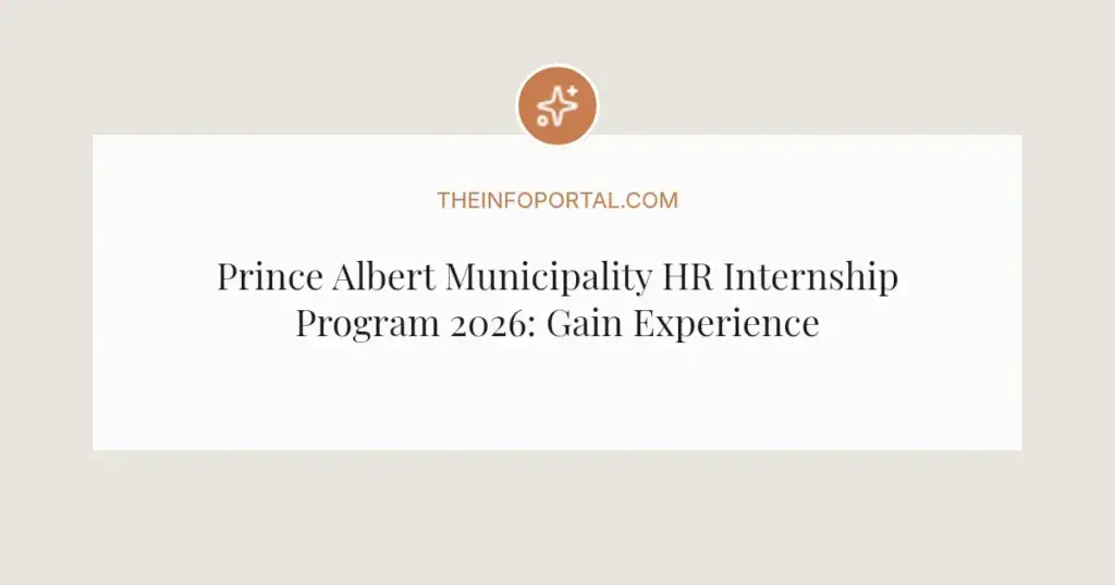Prince Albert Municipality HR Internship Program 2026: Gain Experience in Local Government