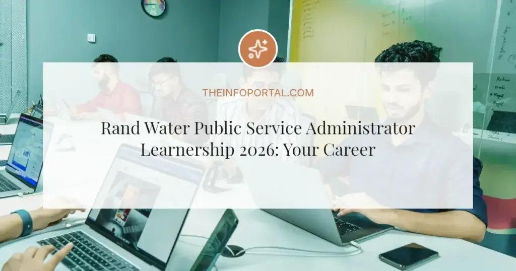 Rand Water Public Service Administrator Learnership 2026: Your Career Starts Here