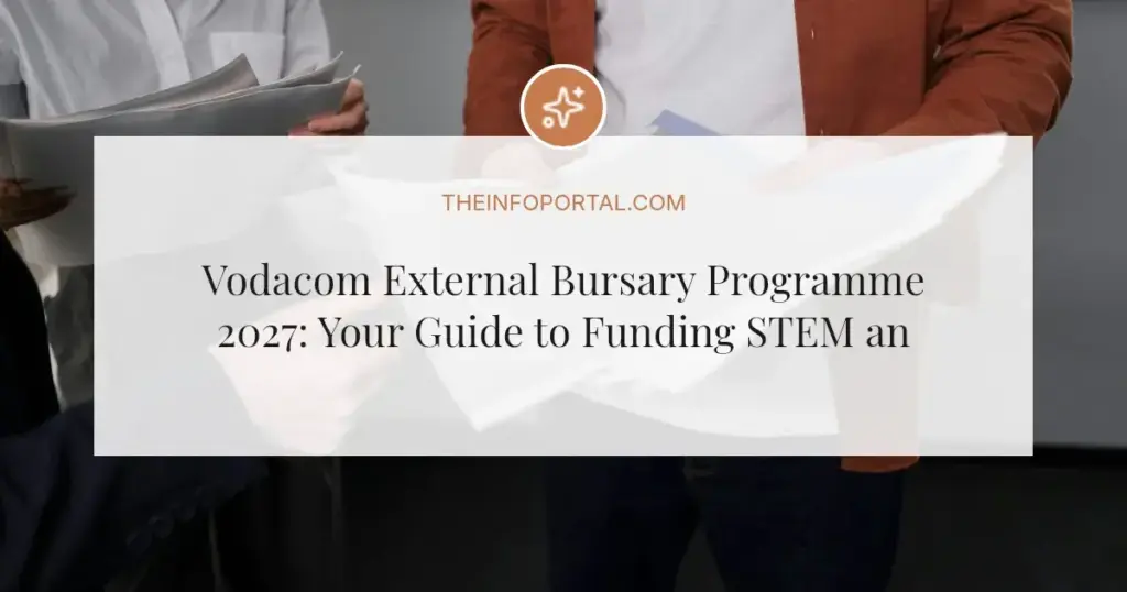 Vodacom External Bursary Programme 2027: Your Guide to Funding STEM and Business Studies