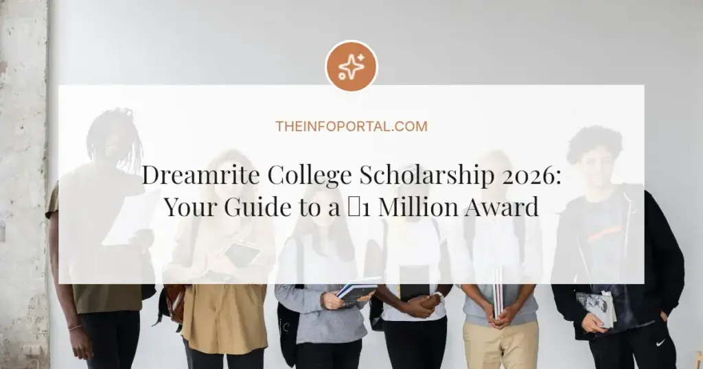 Dreamrite College Scholarship 2026: Your Guide to a ₦1 Million Award