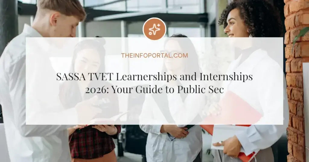 SASSA TVET Learnerships and Internships 2026: Your Guide to Public Sector Experience