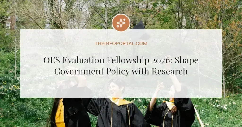 OES Evaluation Fellowship 2026: Shape Government Policy with Research