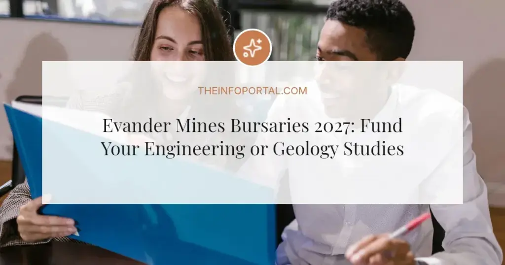Evander Mines Bursaries 2027: Fund Your Engineering or Geology Studies