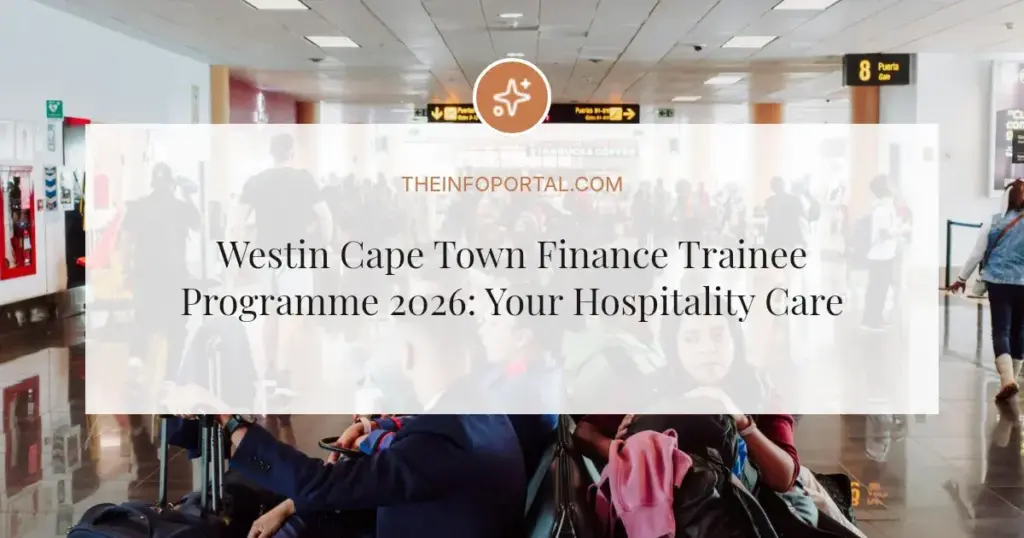 Westin Cape Town Finance Trainee Programme 2026: Your Hospitality Career Starts Here
