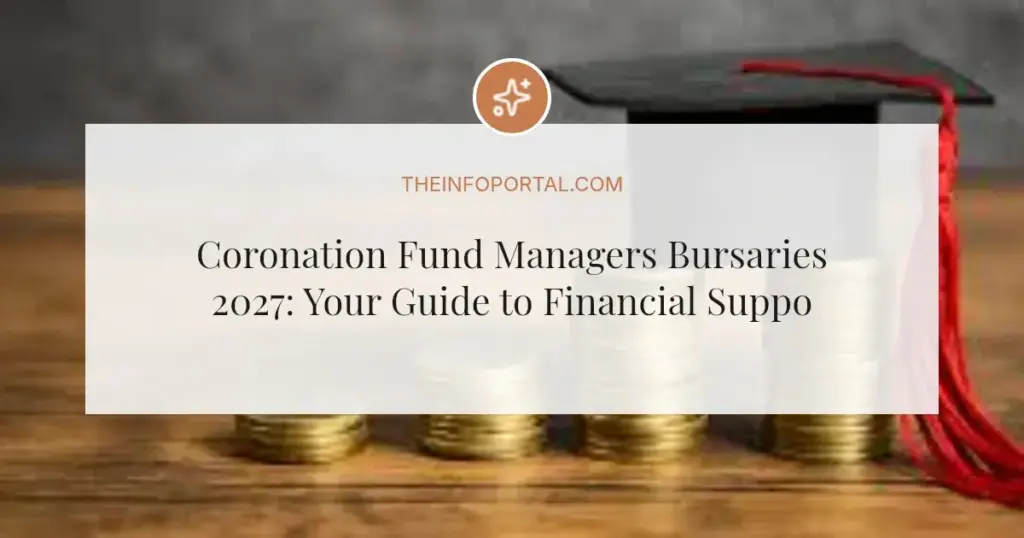 Coronation Fund Managers Bursaries 2027: Your Guide to Financial Support
