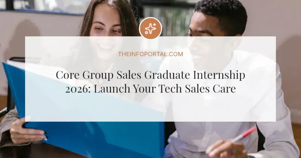 Core Group Sales Graduate Internship 2026: Launch Your Tech Sales Career